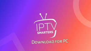 Download-IPTV-Smarters-Pro-for-PC-300x167.png